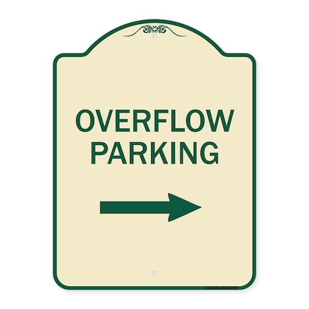 Signmission Overflow Parking with Right Arrow Heavy-Gauge Aluminum Architectural Sign, 24" x 18", TG-1824-23515 A-DES-TG-1824-23515